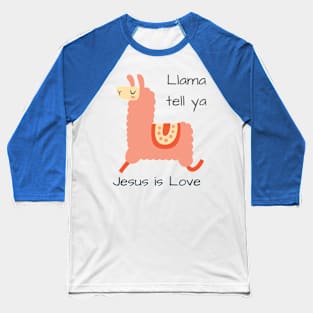 A Chosen Generation- LLama tell ya Baseball T-Shirt